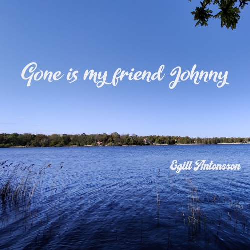 Artwork for Gone is my friend Johnny by Egill Antonsson